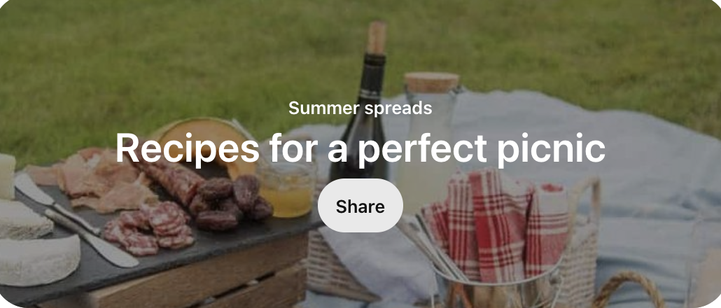 Get inspired by the "Summer Spreads" board, chock full of alfresco-friendly eats. Harness these trending terms to create content that aligns with your brand and captures Pinterest search traffic.